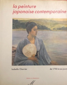  p La peinture japonaise contemporaine p p Charrier Isabelle p 