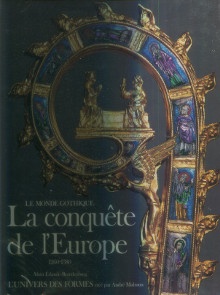 p Le monde gothique La Conquete de l Europe 1260 1380 p p Erlande Brandenburg Alain p
