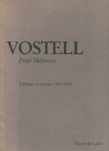  p Vostell p p Pour Memoire Tableaux et dessins 1954 1982 p p Vieville Dominique dir p 