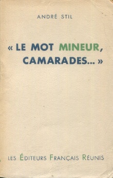  p Le mot mineur camarades p p Stil Andre p 