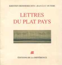  p Lettres du plat pays p p Kriestien Hemmerechts Jean Luc Outers p 