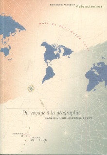 p i Du voyage a la geographie i itineraires et cartes d Emmanuel de Croy p p Dion Marie Pierre p