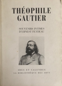  p Theophile Gautier p p Souvenirs intimes p p Feydeau Ernest p 