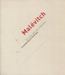  p Malevitch un choix dans les collections du Stedelijk Museum d Amsterdam p p Marcade Jean Claude et Imanse Geurt p 