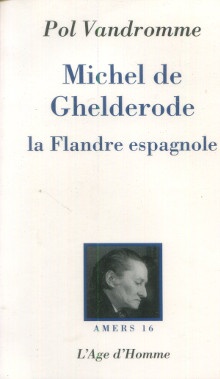  p Michel de Ghelderode p p Vandromme Pol p 