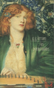  p Les Preraphaelites entre le Ciel et l Enfer Une anthologie p p Lemaire Gerard Georges edit p 