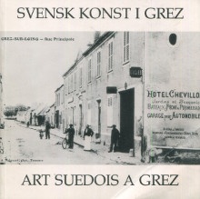  p Svensk konst i Grez Art suedois a Grez p p Bo Sylvan et Gunvor Bonds p 