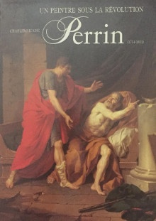  p Charles Nicaise Perrin 1754 1831 p p i Un peintre sous la Revolution i p p Bellenger Sylvain p 
