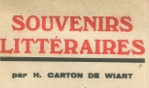 Carton de Wiart   Souvenirs littéraires