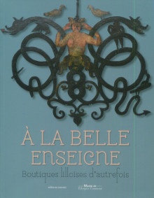 p A la belle enseigne Boutiques lilloises d autrefois p p Vincent Laden Helene Lobir i et al i p