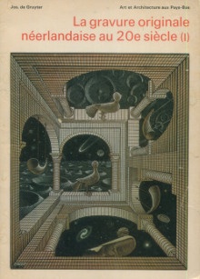  p La gravure neerlandaise au 20e siecle I p p Gruyter Jos de p 