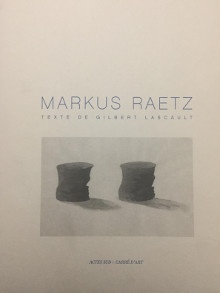  p Markus Raetz p p Lascault Gilbert p 