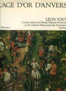  p L Age d Or d Anvers i Essor et gloire de la Metropole au 16e siecle i p p Voet Leon p 