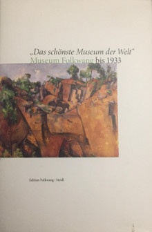  p Das schonste Museum der Welt p p Museum Folkwang bis 1933 p p br p p i Essays zur Geschichte des Museum Folkwang i p p Collectif p 