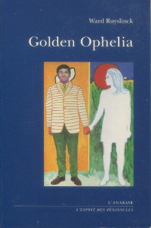  p Golden Ophelia p p Ruyslinck Ward p 