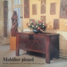  p Mobilier picard p p le meuble dans l Oise p p du XIIIe au XIXe siecle p p Fligny Laurence p 
