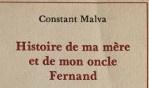 Malva Constant   Histoire de ma mère et de mon oncle