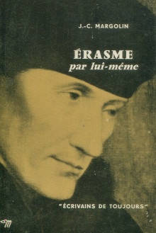  p Erasme par lui meme p p Margolin Jean Claude p 