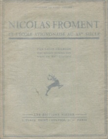  p Nicolas Froment et l ecole avignonaise au XVe siecle p p Chamson Lucie p 