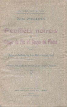  p Feuillets noircis Coups de pic et coups de plume Moeurs et coutumes du pays minier septentrional p p Mousseron Jules p 