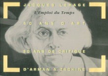  p Jacques Lepage p p 50 ans d art p p 50 ans de critique d art p p D Arman a Zadkine p p Lepage Jacques p 