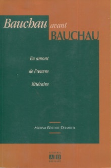 p Bauchau avant Bauchau i En amont de l oeuvre litteraire i p p Watthee Delmotte Myriam p