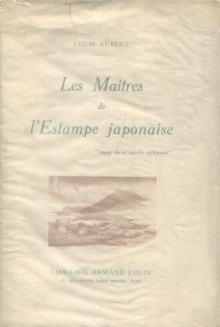  p Les Maitres de l Estampe japonaise p p Aubert Louis p 
