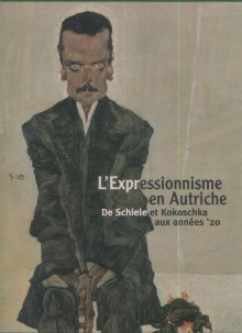  p L expressionnisme en Autriche p p De Schiele et Kokoschka aux annees 20 p p Smola Franz dir p 