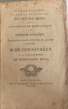 p Bienvenue des membres de la societe pour le benefice de la jeunesse une societe anversoise de beaux arts A l occasion du retour des peintures de maitres renommees de l ecole neerlandaise lui ayant ete volees p p i Toejuyching der Leden van het Genootschap Tot nut der Jeugd aen d Antwerpsche Maetschappy der Schoone Konsten By gelegenheyd van de wederkomst der aen haer ontroofde Schilder Stukken van de vermaerdste meesters der Nederlanssche School i br Anvers p p Ter Bruggen J A A J Stips J F Willems P C Goovaerts M J Vander Maesen p