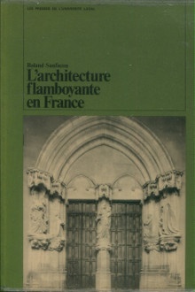 p L architecture flamboyante en France p p Sanfacon Roland p 