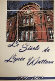  p Le Siecle du p p Lycee Watteau p p i Valenciennes i p p 1909 2009 p p Collectif p 