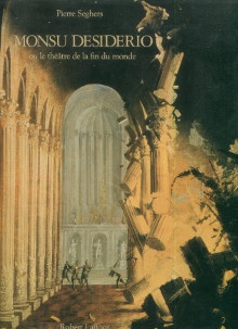  p Monsu Desiderio ou le theatre de la fin du monde p p Seghers Pierre p 