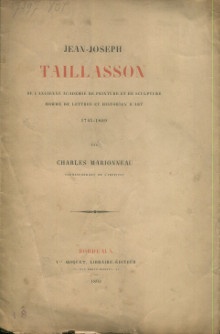  p Jean Joseph Taillasson 1745 1809 p p de l ancienne Academie de peinture et de sculpture p p homme de lettres et historien d art p p br p p Marionneau Charles p 
