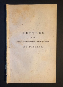  p b Quatremere de Quincy b p p Lettres sur le projet d enlever les monumens p p de l Italie p p par A Q Antoine Quatremere de Quincy p p 1796 p 