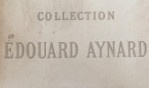 Aynard Edouard   collection   vente Paris 1913
