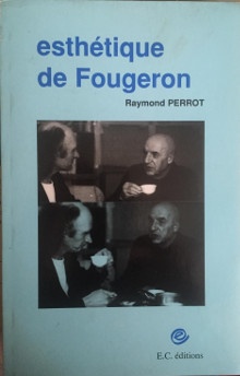  p Esthetique de Fougeron p p Perrot Raymond p 