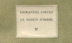 Looten Emmanuel   La maison d'herbe