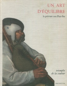  p Un art d equilibre La peinture aux Pays Bas p 