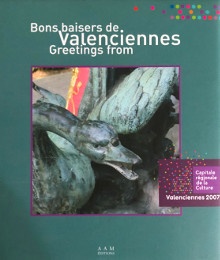  p Bons Baisers de Valenciennes p p Fontaine Julien p 