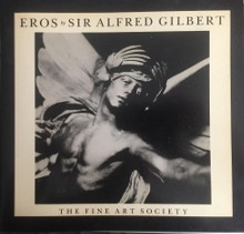  p Sir Alfred Gilbert p p 1854 1934 p p i Eros i p p Dorment Richard i et al i p 