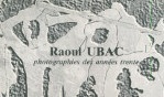 Ubac Raoul   Photographies années trente   Galerie Maeght 1983