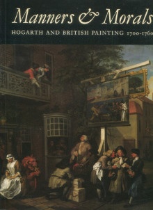  p class Manners Morals Hogarth and British Painting 1700 1760 p p class Einberg Elizabeth dir p 