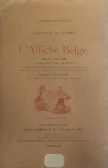  p L Affiche belge p p essai critique p p Biographie des artistes p p Demeure de Beaumont Alexandre p 