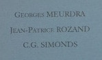 Meurdra, Rozand, Simonds   Galerie Mory 2005
