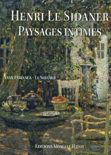 Henri Le Sidaner Paysages intimes Farinaux Le Sidaner Yann