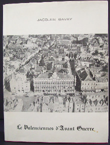 Le Valenciennes d avant guerre Bavay Jacques