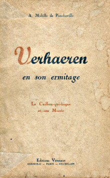 Verhaeren en son ermitage le Caillou qui Bique et son musee Mabille de Poncheville Andre