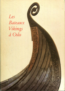 Les bateaux vikings a Oslo Sj vold Thorleif