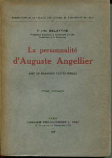 La personnalite d Auguste Angellier avec de nombreux textes inedits Delattre Floris