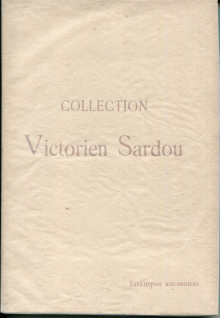 Collection Victorien Sardou Estampes anciennes Danlos A expert 